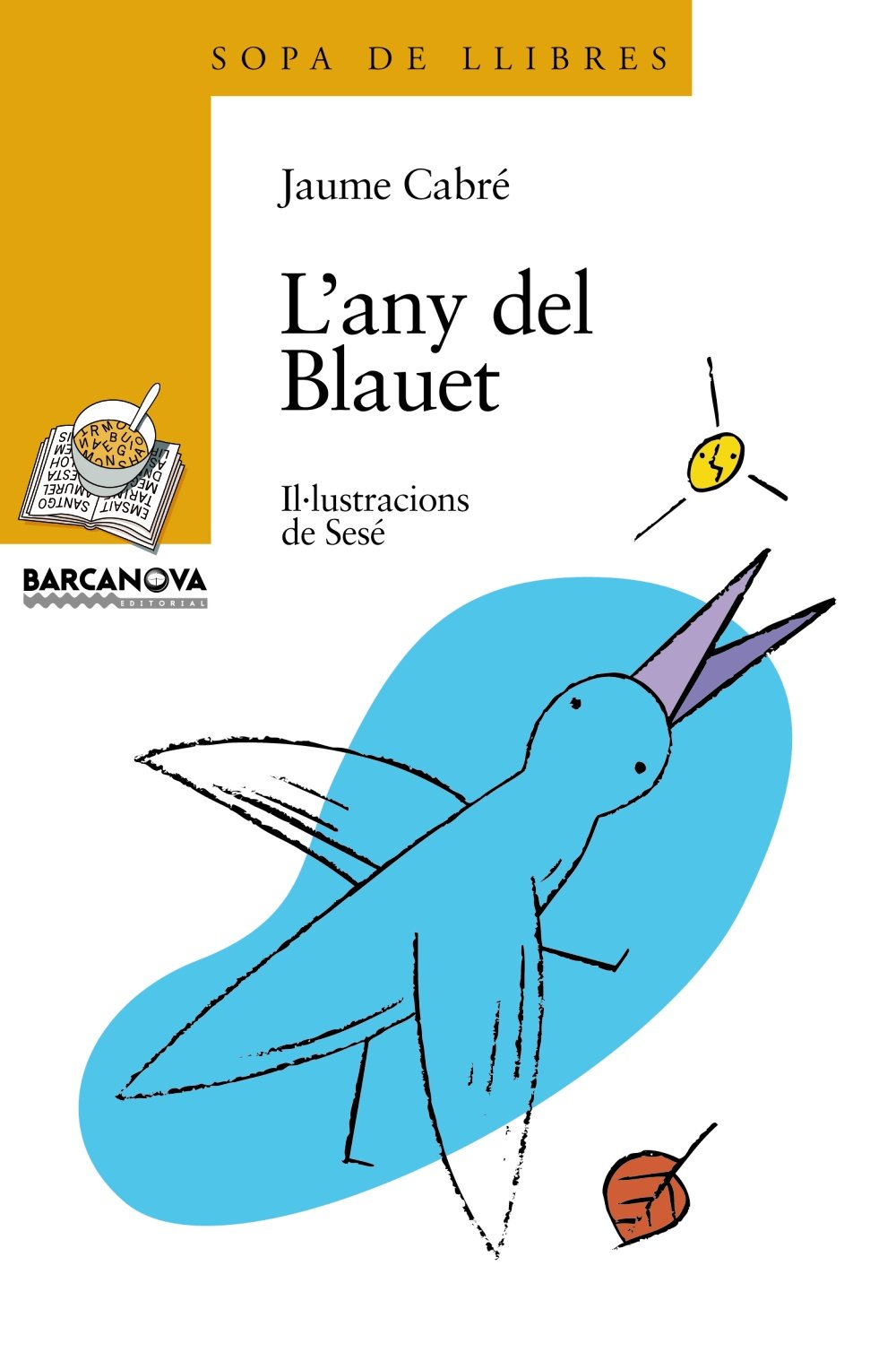 L'any Del Blauet / In the Kingfisher book