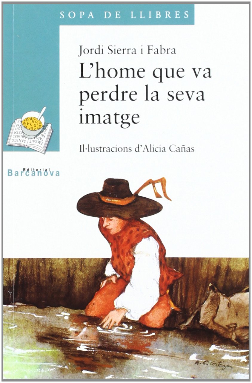 L'home Que Va Perdre La Seva Imatge / the Man Who Lost His Image book