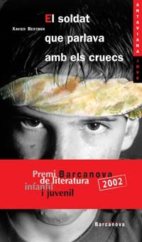El soldat que parlava amb els cruecs (Llibres infantils i juvenils - Antaviana - Antaviana Jove, Band 1452045) Fiction