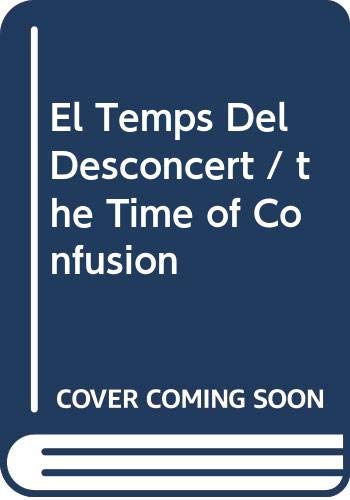 El Temps Del Desconcert / the Time of Confusion book