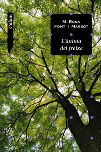 L'ànima del freixe Historical Fiction