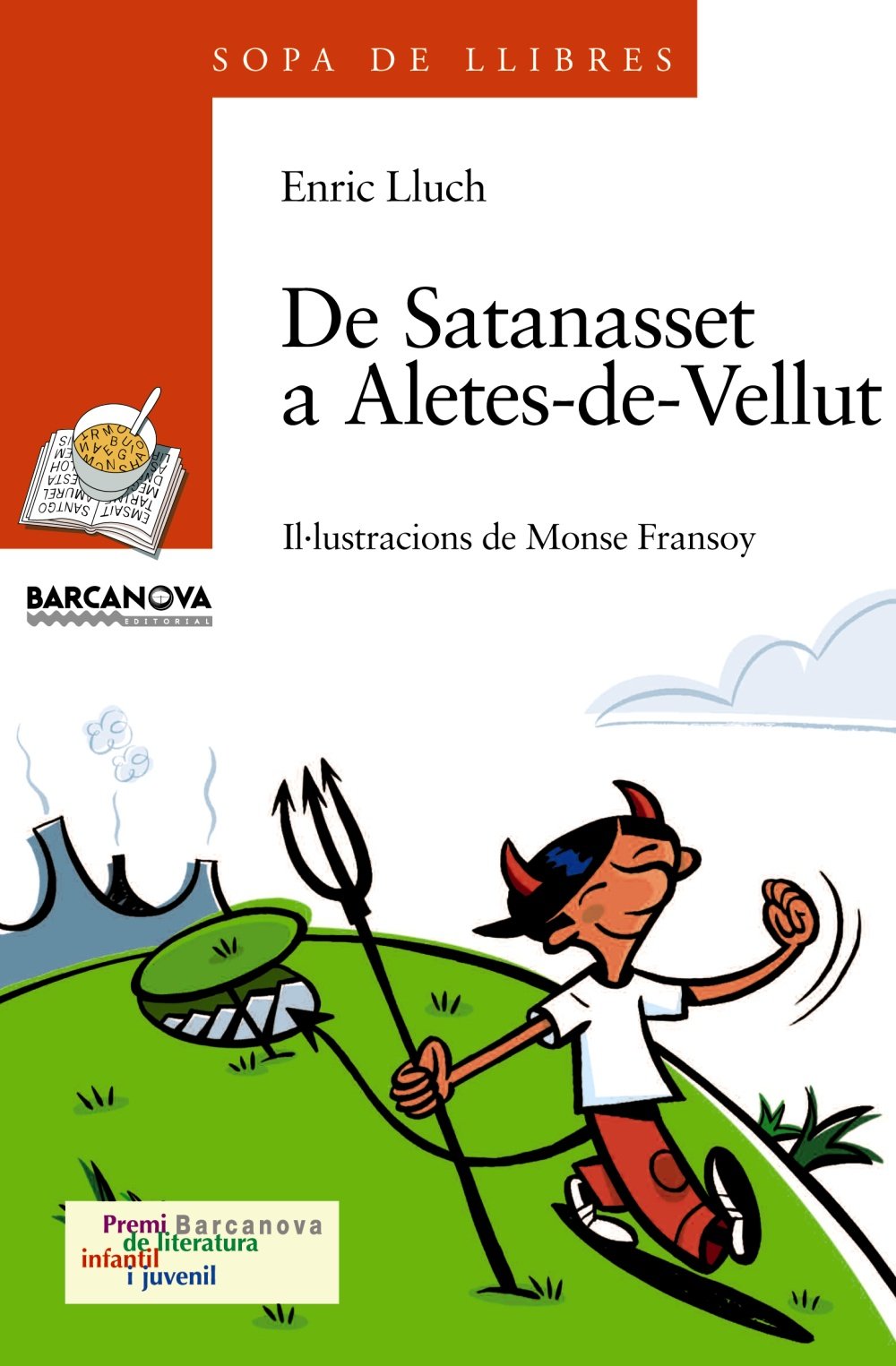 De Satanasset a Aletes-de-vellut book
