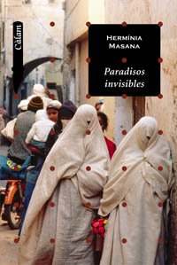 Paradisos invisibles (Edicions Generals - Càlam) Contemporary literature