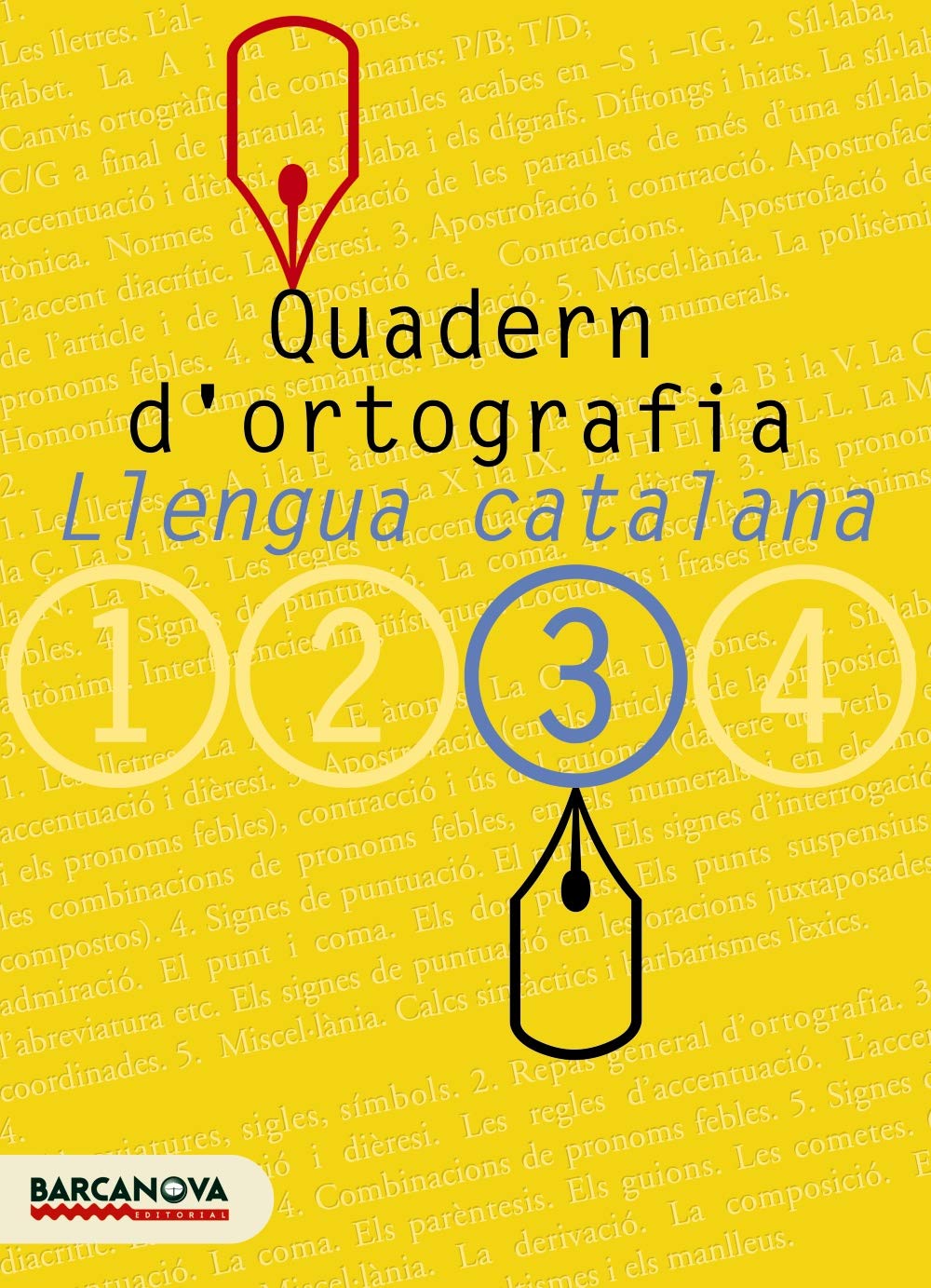 Llengua catalana, 3 ESO (Baleares, Cataluña). Quadern d'ortografia (Quaderns) Learning & Reference