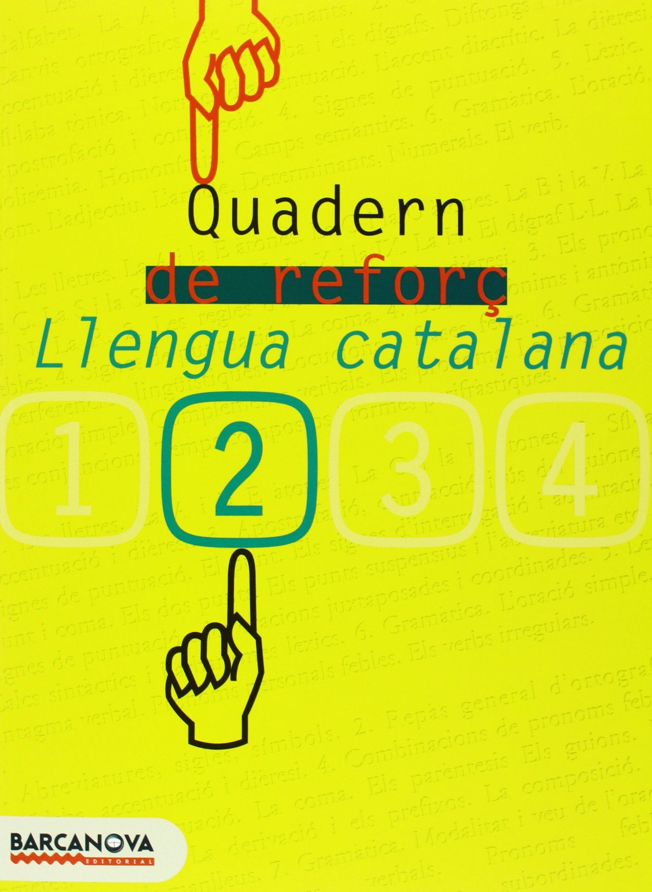 2 ESO (Baleares, Catalunya). Quadern de reforç de llengua catalana 2 (Quaderns) Learning & Reference