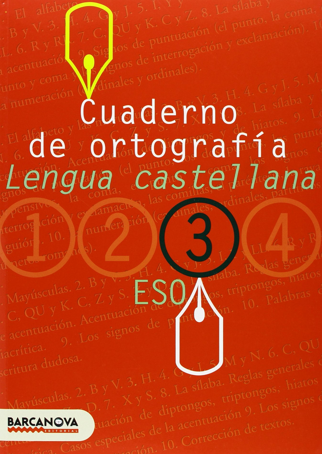 Lengua, 3 ESO (Baleares, Cataluña). Cuaderno de ortografía (Quaderns) Learning & Reference