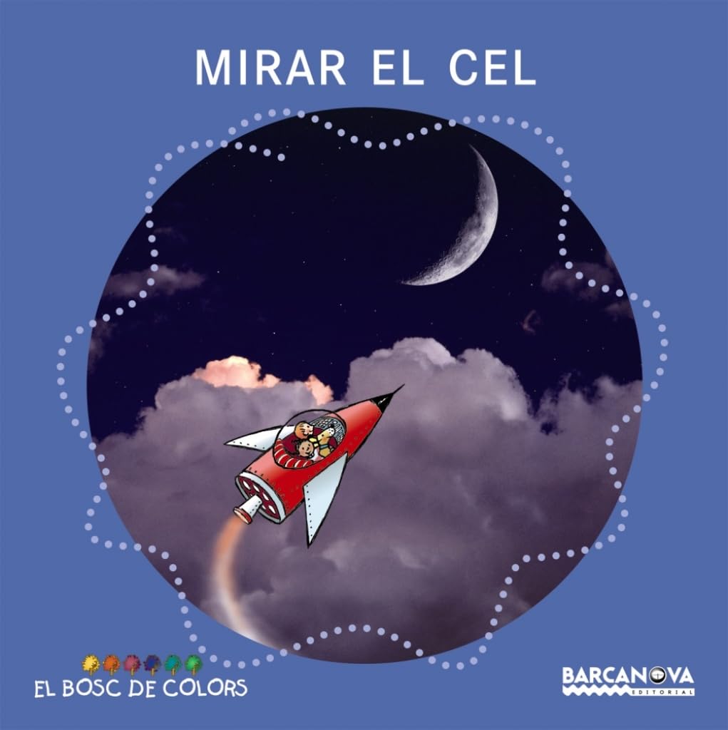 Mirar el cel (Llibres infantils i juvenils - El bosc de colors, Band 1460579) Non-fiction
