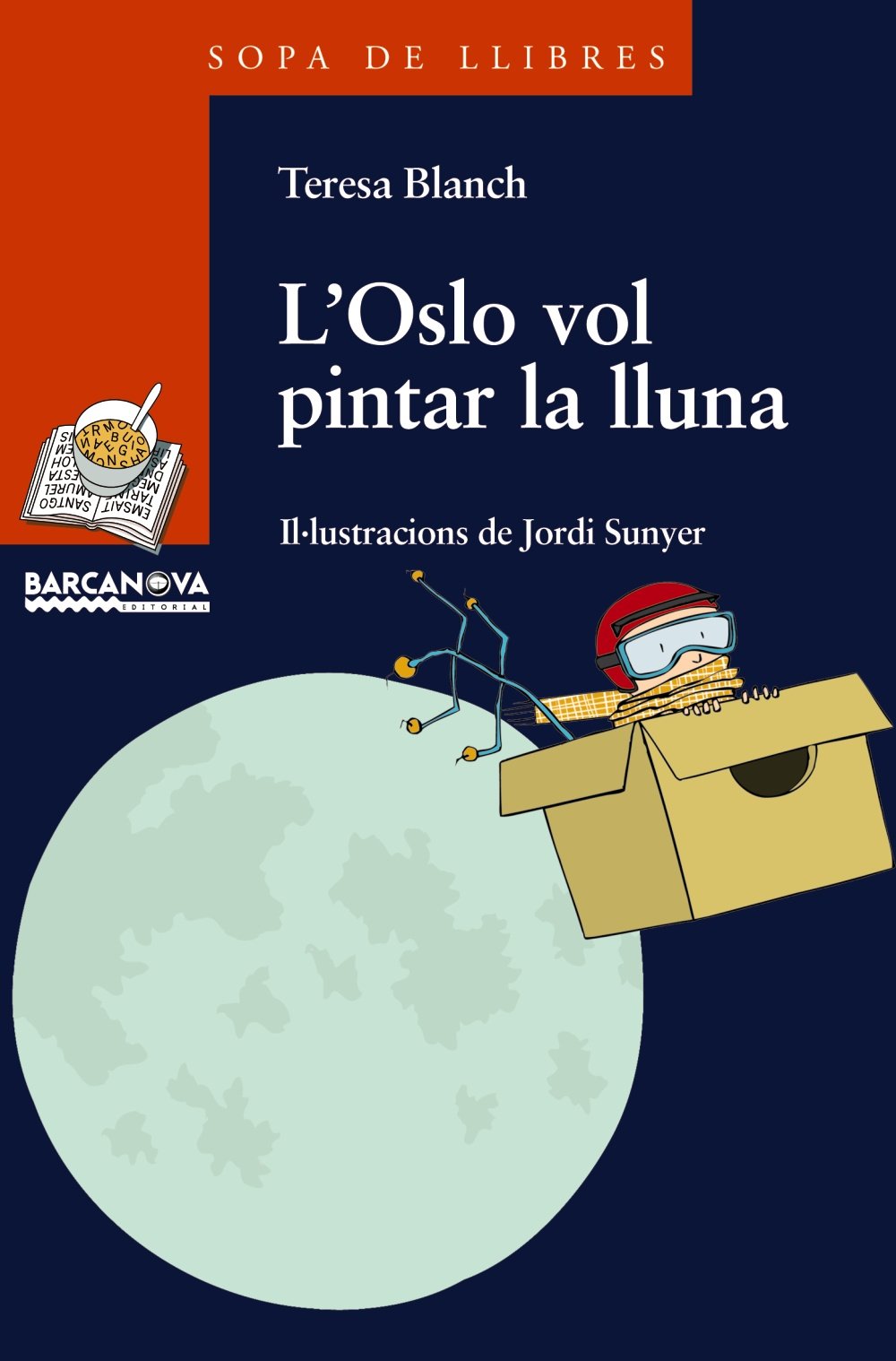 L'oslo vol pintar la lluna / The Oslo Wants to Paint the Moon book