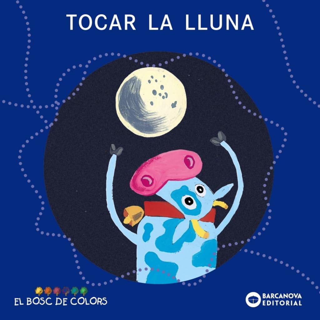 Tocar la lluna (Llibres infantils i juvenils - El bosc de colors) Novels & Short Stories