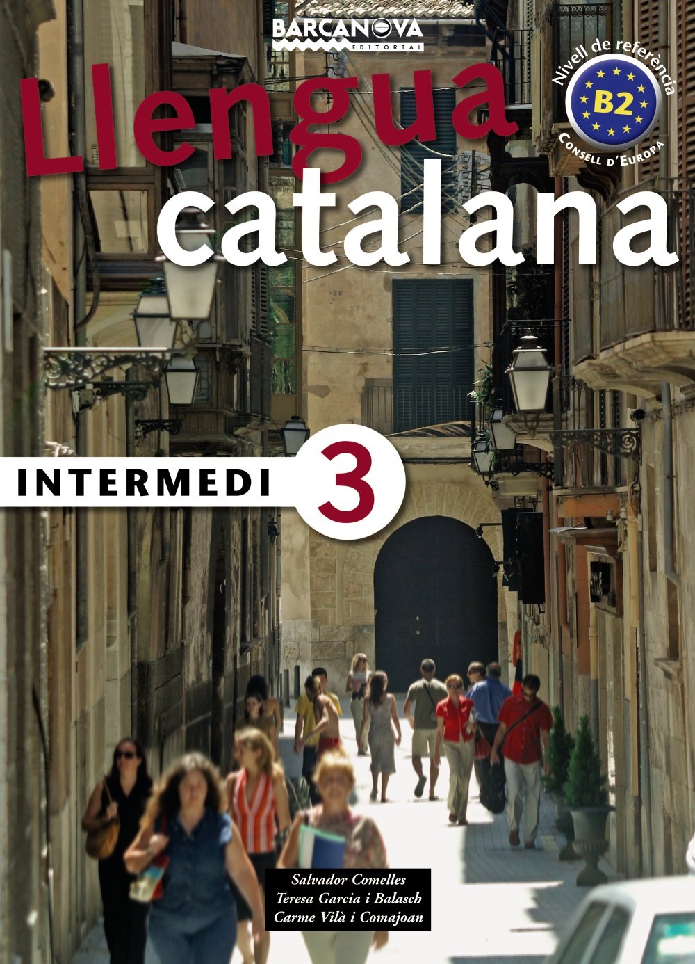 Català per a adults 3, intermedi 3 (Baleares, Cataluña, Madrid) Foreign Languages ​​& Dictionaries
