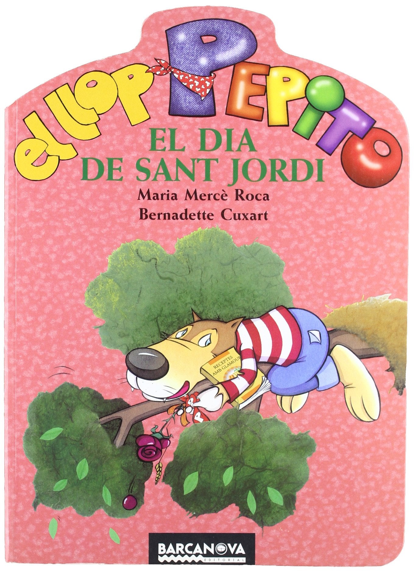 El llop Pepito el dia de Sant Jordi (Llibres infantils i juvenils - Sopa de contes - El llop Pepito) Novels & Short Stories