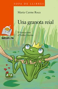 Una Granota Reial / a Royal Frog book