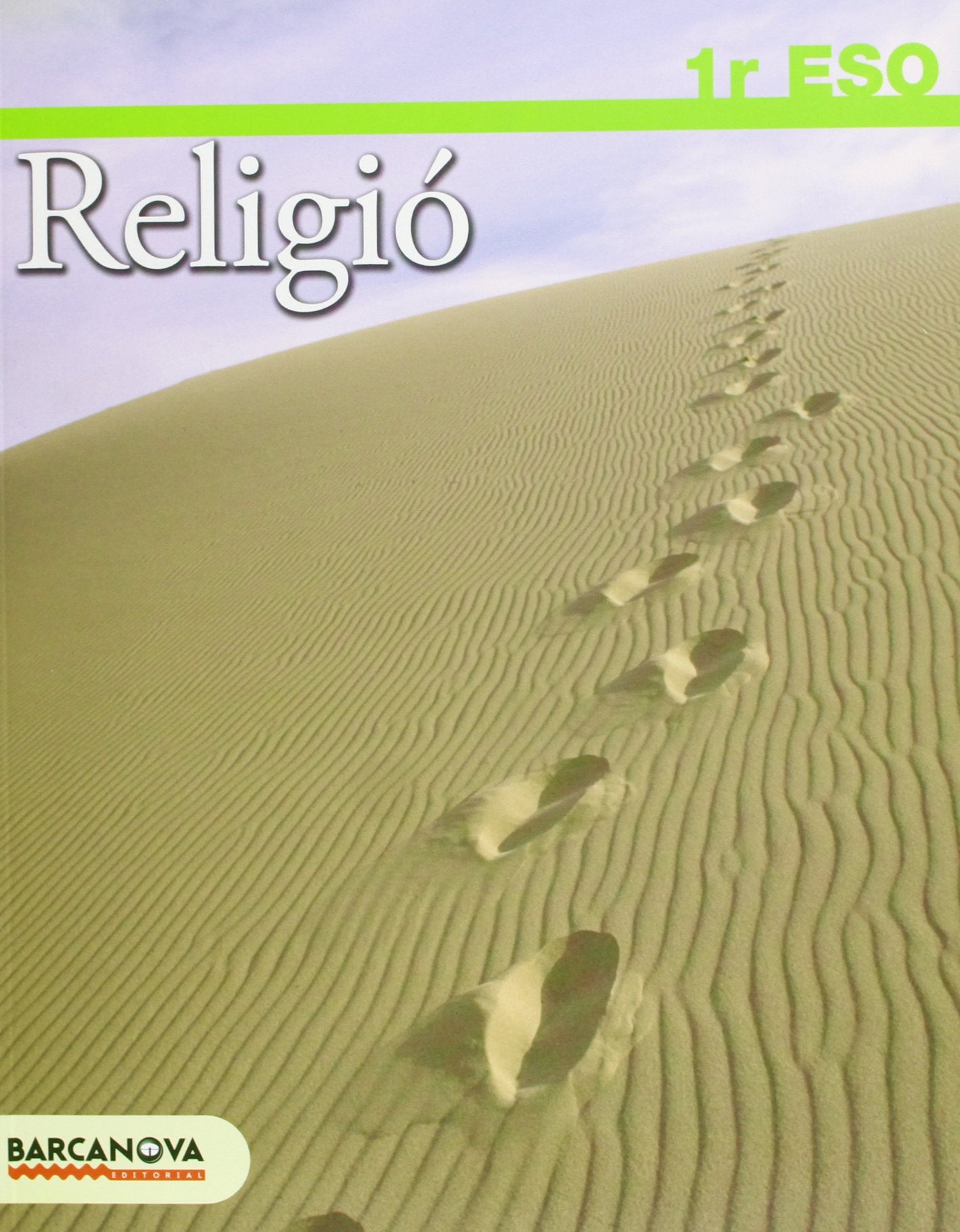 Religió, 1 ESO (Baleares, Catalunya). Llibre de l' alumne. Learning & Reference