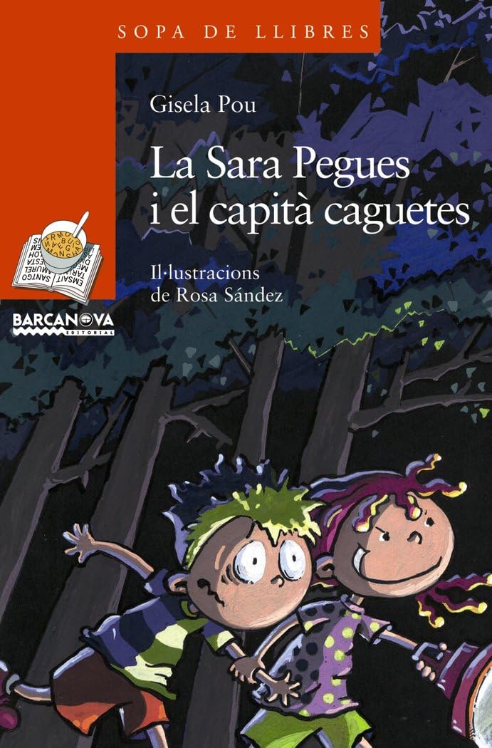 La Sara Pegues I El Capita Caguetes / Sara Paste and Captain Caguetes book
