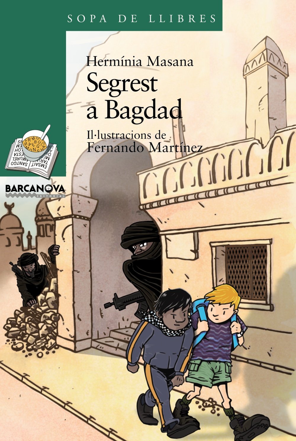 Segrest a Bagdad / Kidnapping in Baghdad book