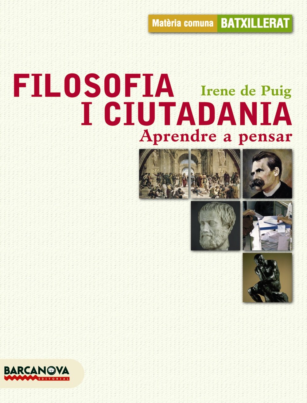 Filosofia i ciutadania. Aprendre a pensar. Batxillerat. Llibre de l ' alumne book