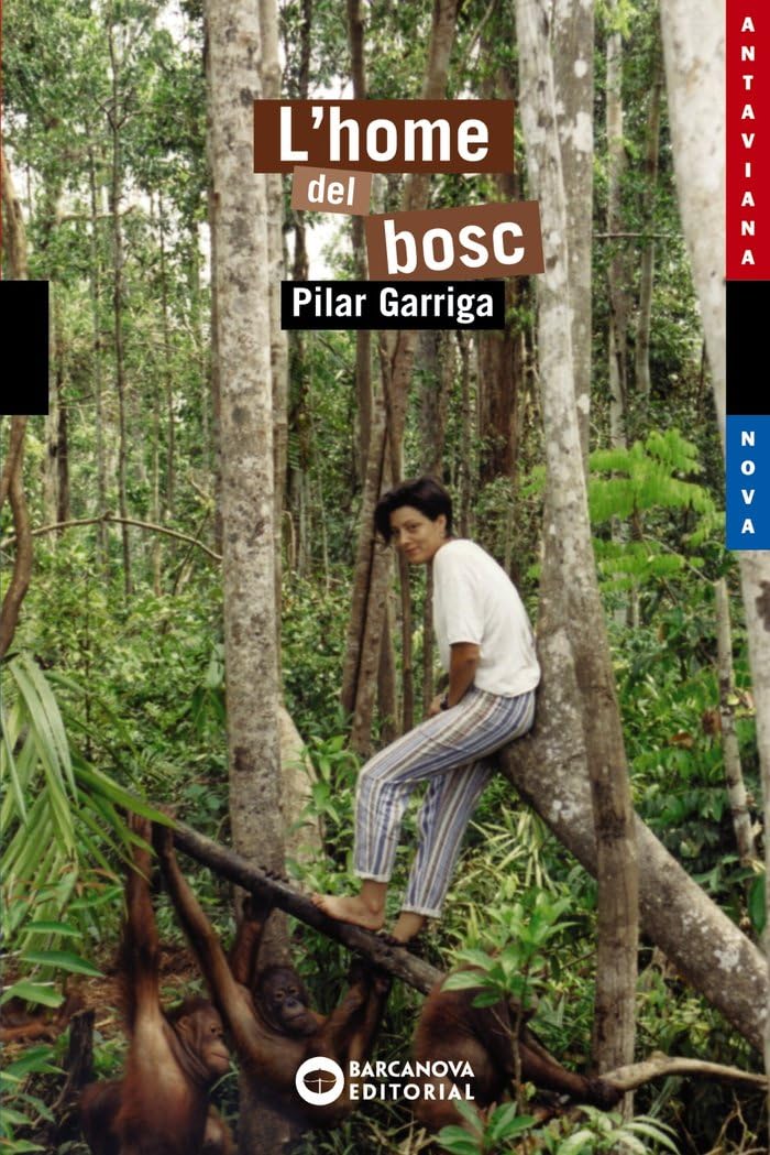 L'home Del Bosc / The Man of the Forest book