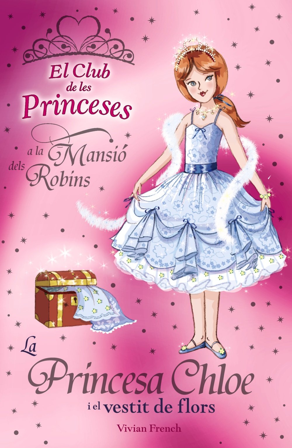La Princesa Chloe I El Vestit De Flors / Princess Chloe's Dress and Flowers book