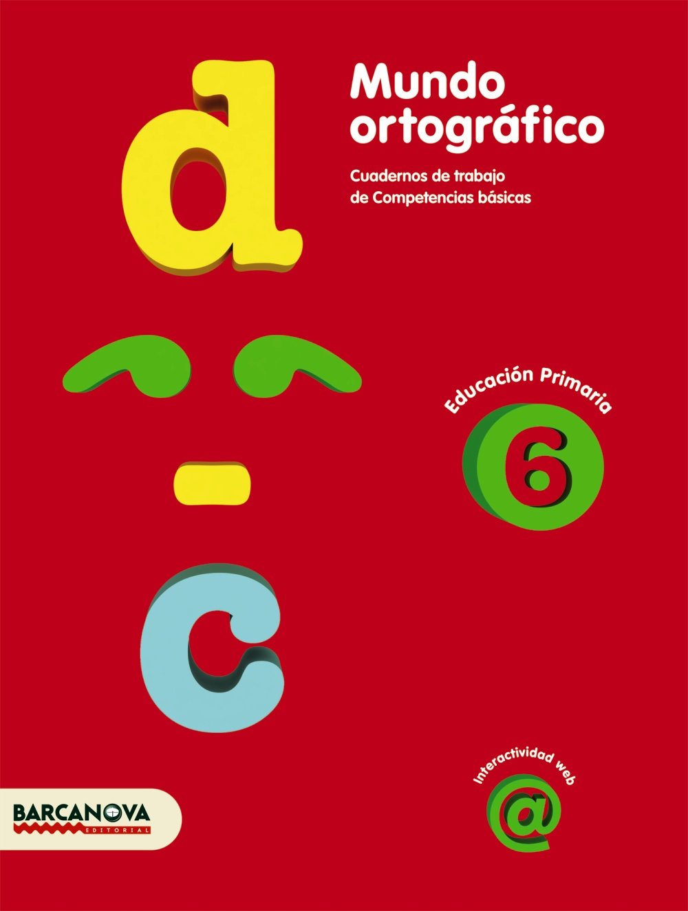 Mundo ortográfico 6: Cuaderno de trabajo de Competencias básicas book