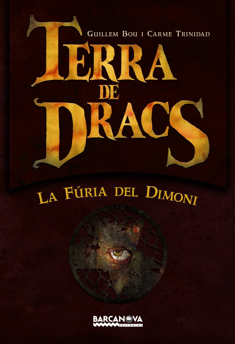 La fúria del dimoni (Llibres Infantils I Juvenils - Diversos - Terra De Dracs) Fiction