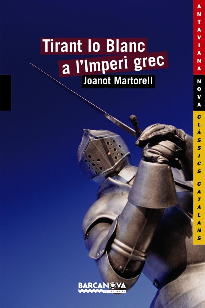 Tirant Lo Blanc a L'imperi Grec / Tirant Lo Blanc in the Greek Empire book