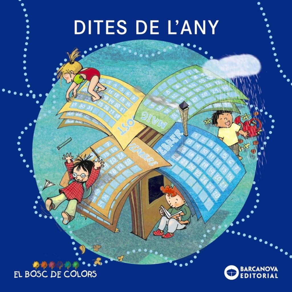 Dites de l'any (Llibres infantils i juvenils - El bosc de colors) Novels & Short Stories