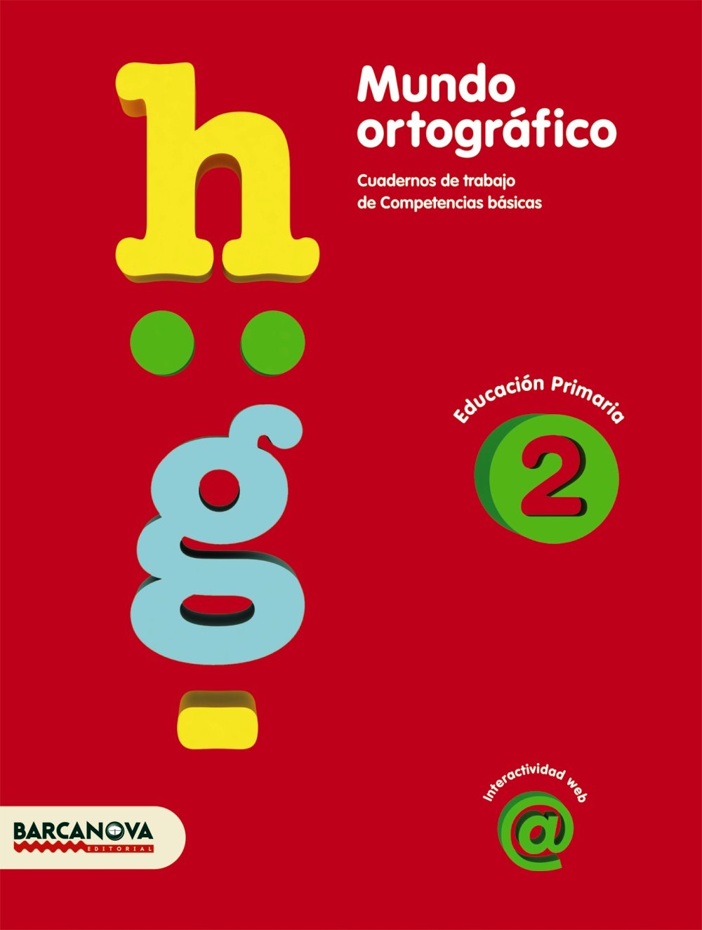 Mundo ortográfico, lengua castellana, 2 Educación Primaria (Baleares, Cataluña). Cuaderno de trabajo de competencias básicas (Quaderns) Learning & Reference