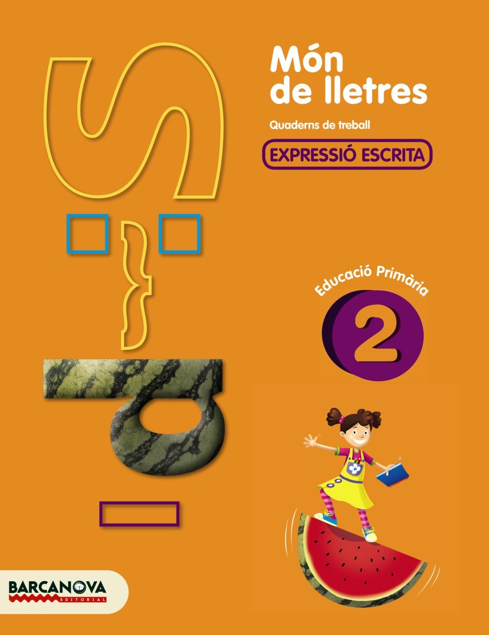 Món de lletres, 2 Educació Primária (Baleares, Cataluña). Quadern de treball d'expressió escrita (Quaderns) Learning & Reference