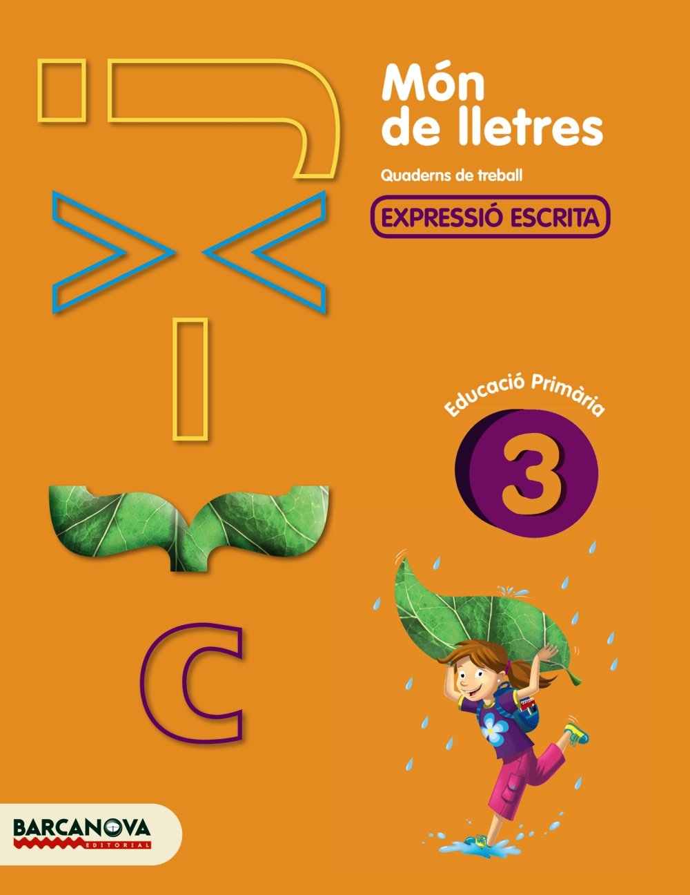 Món de lletres 3: Quadern de treball d'expressió escrita book