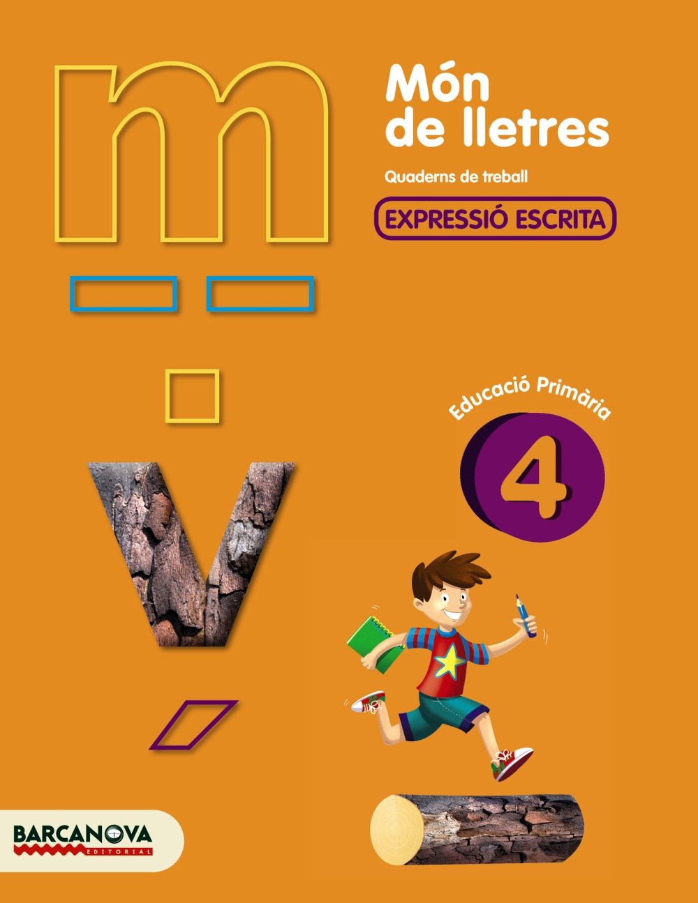 Món de lletres, expressió escrita, 4 Educació Primària (Baleares, Cataluña). Quadern de treball: Quadern de treball d'expressió escrita (Quaderns) Learning & Reference
