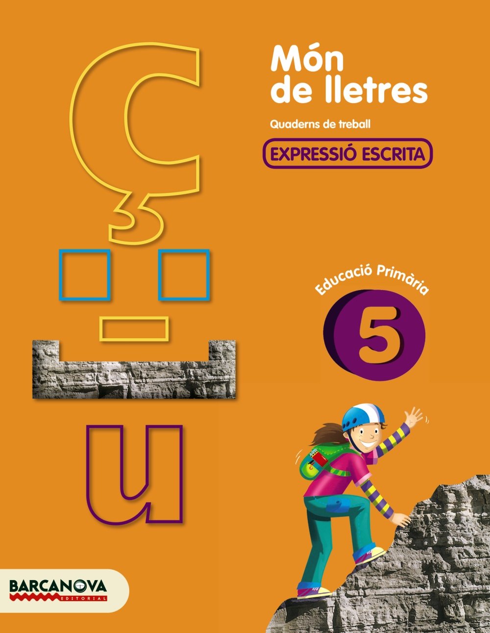 Món de lletres, expressió escrita, 5 Educació Primària (Baleares, Cataluña). Quadern: Quadern de treball d'expressió escrita (Quaderns) Learning & Reference