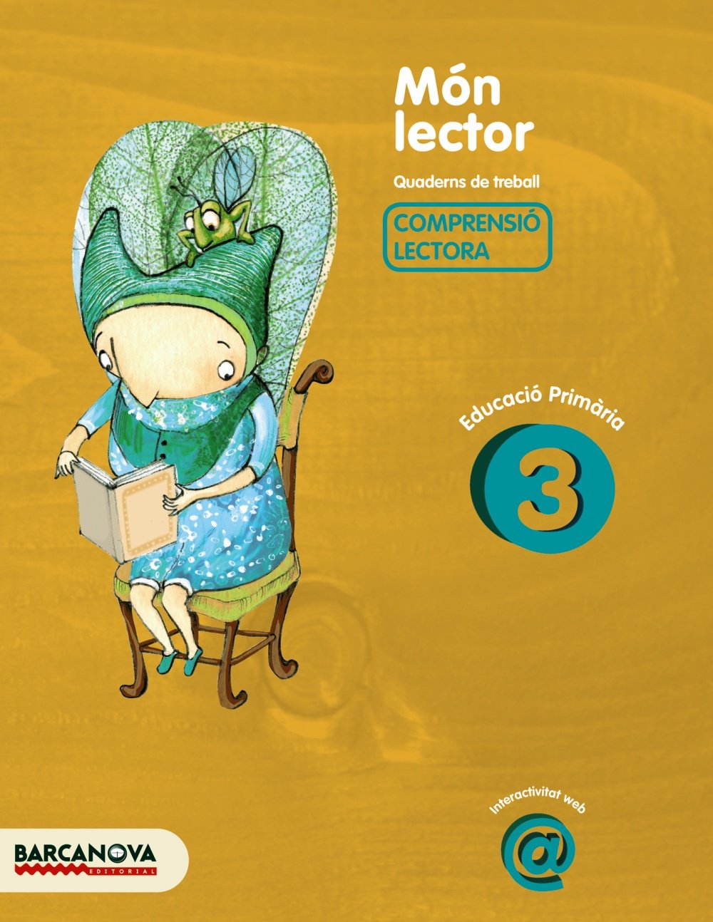 Món lector, 3 Educació Primària (Baleares, Cataluña). Quadern de treball de comprensió lectora (Quaderns) Learning & Reference