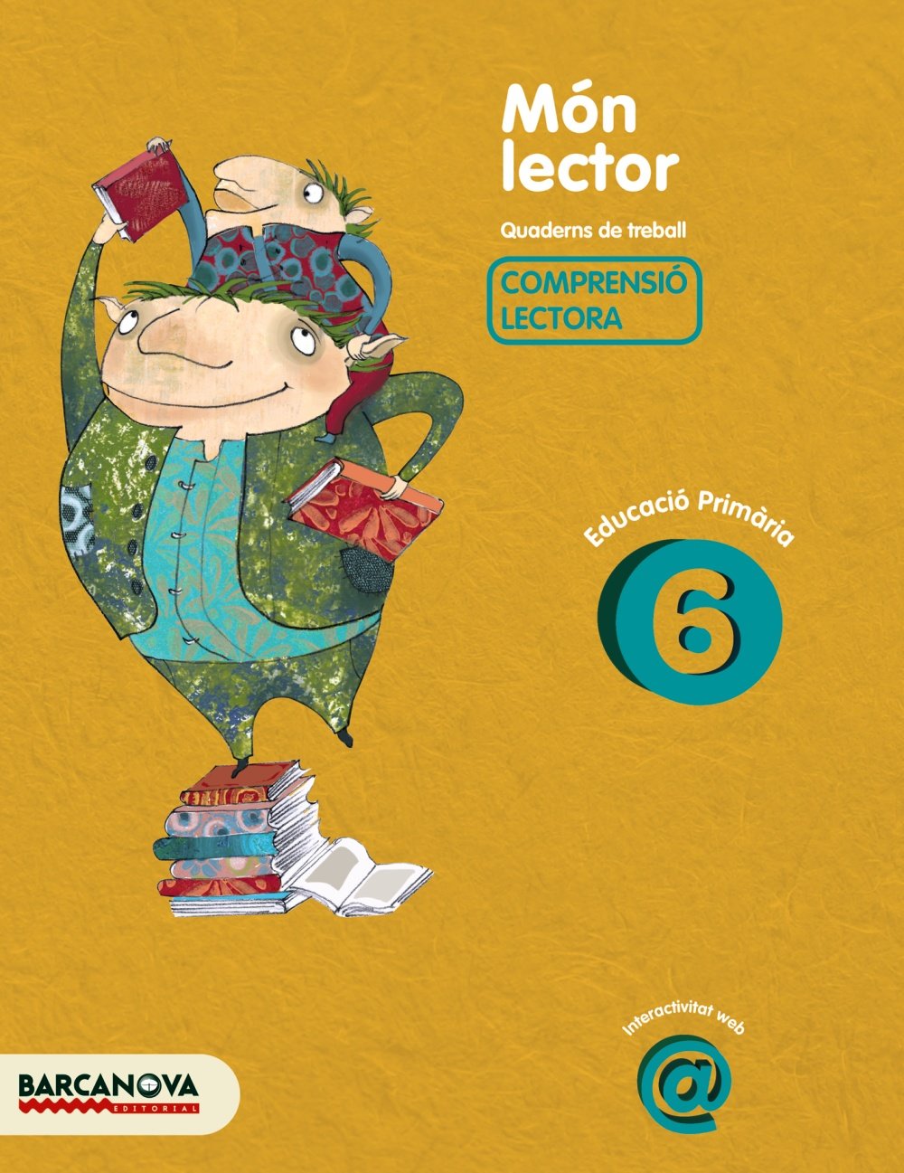 Món lector, 6 Educació Primària (Baleares, Cataluña). Quadern de treball de comprensió lectora (Quaderns) Learning & Reference