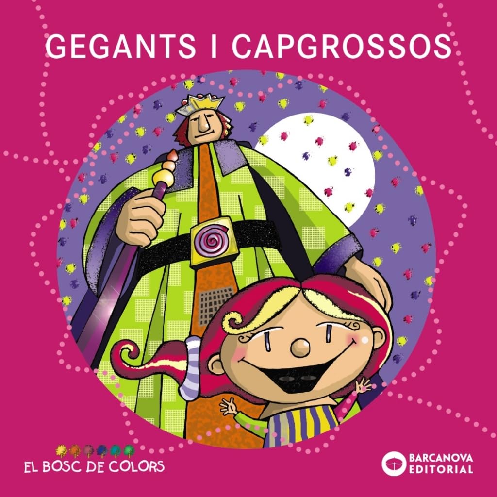 Gegants i capgrossos (Llibres infantils i juvenils - El bosc de colors) Non-fiction