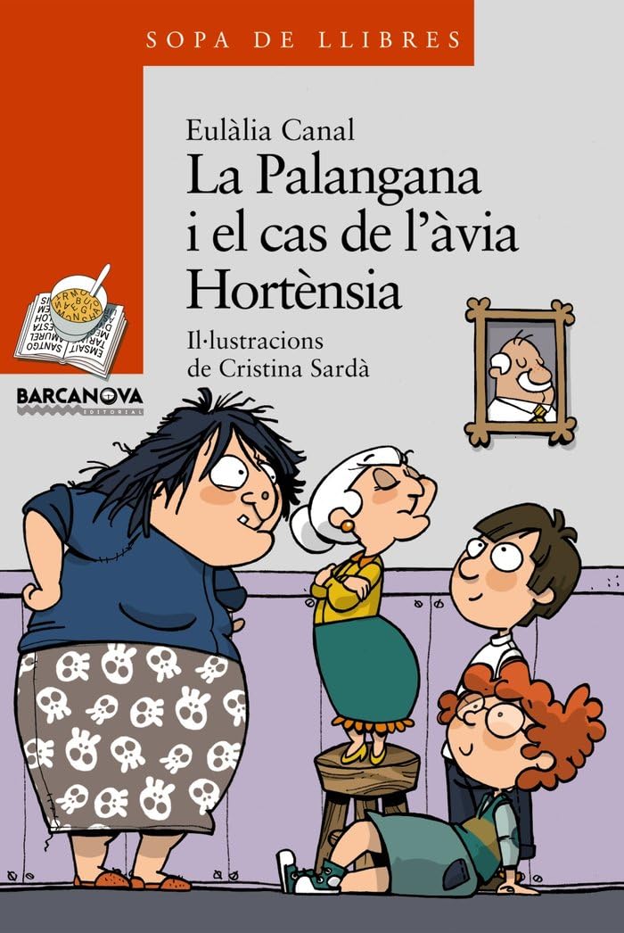 La palangana i el cas de l'àvia Hortènsia (Llibres infantils i juvenils - Sopa de llibres. Sèrie taronja) Social Sciences
