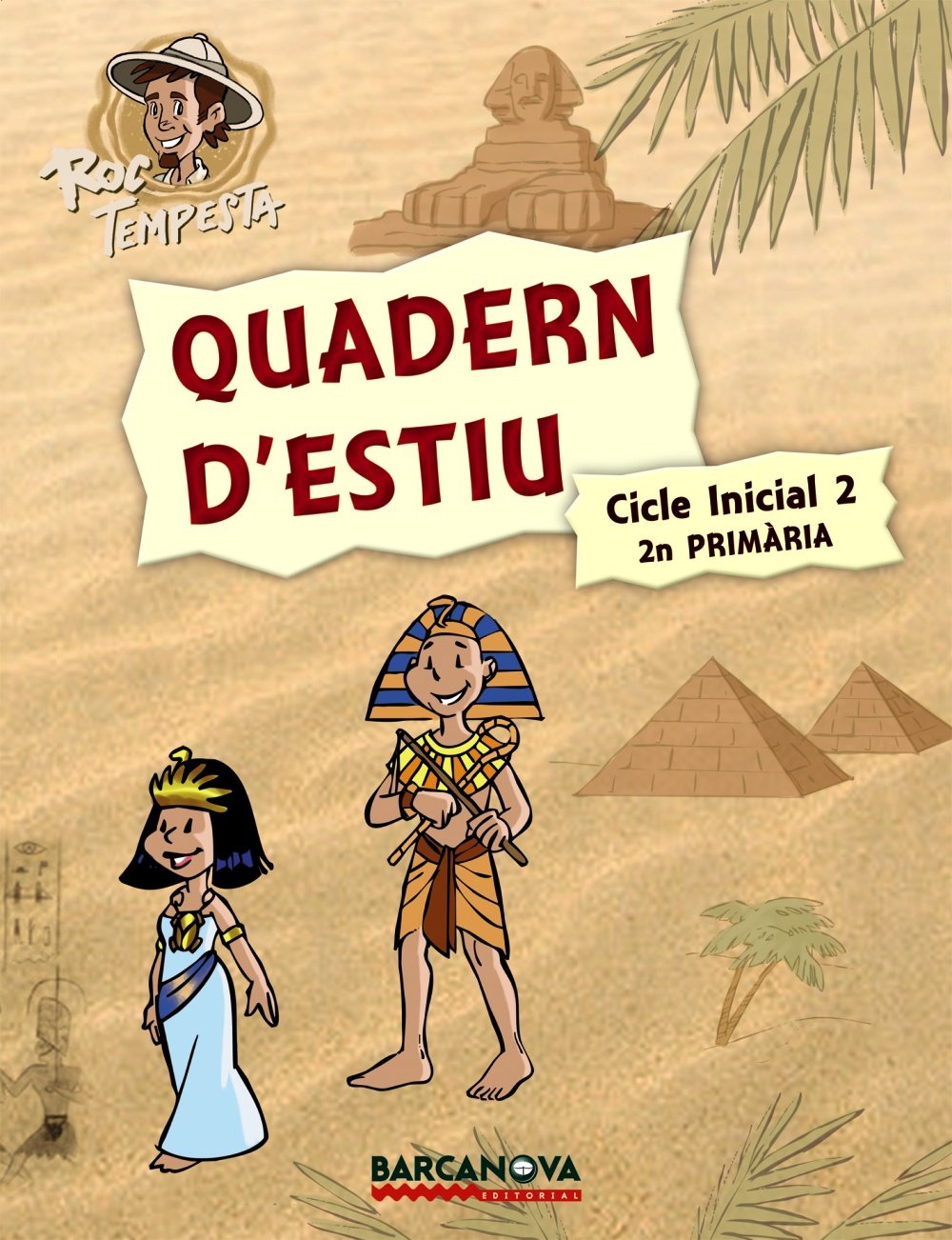 Roc Tempesta, 2 Educació Primària, cicle inicial (Baleares, Cataluña). Quadern de vacances (Materials Educatius - Material Complementari Primària - Quaderns De Vacances) Books