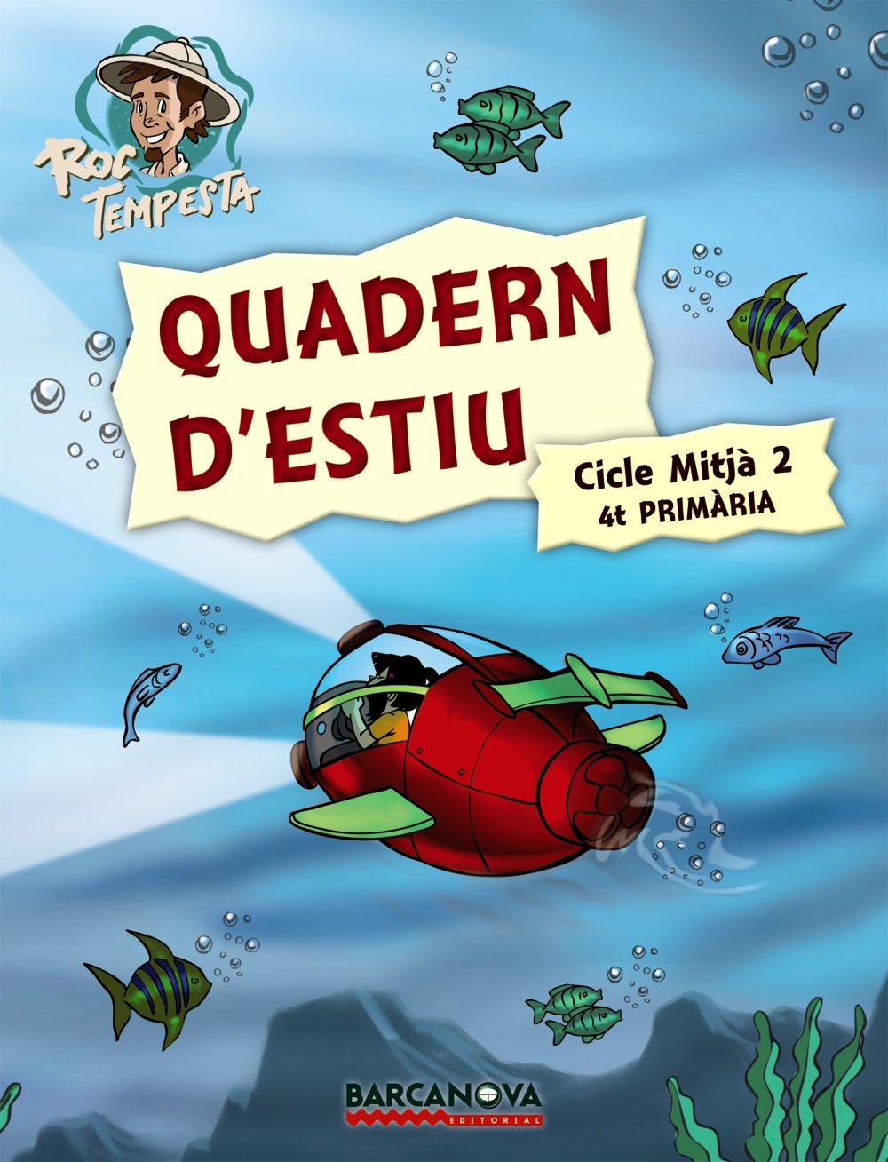 Roc Tempesta, 4 Educació Primària, cicle mitjá (Baleares, Cataluña). Quadern de vacances (Materials Educatius - Material Complementari Primària - Quaderns De Vacances) Books