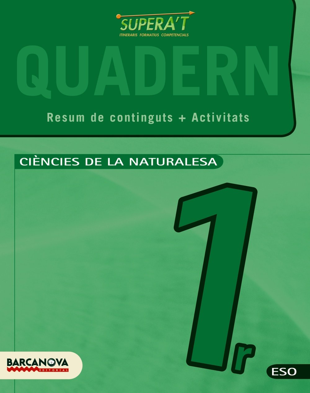 Supera't, Ciències de la naturalesa, 1 ESO (Catalunya, Illes Balears). Quadern de treball (Materials Educatius - Eso - Ciències Socials) Books