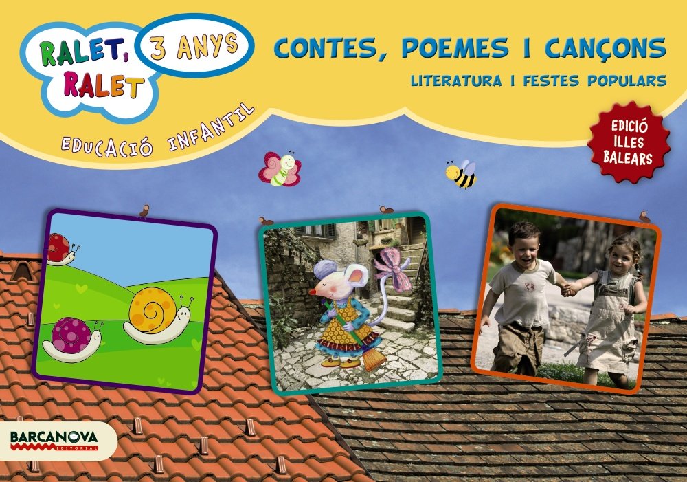 Ralet, Ralet, contes, poemes i cançons, Educació Infantil, 3 anys. Carpeta P3 (Baleares) (Materials Educatius - Parvulari - 3 Anys) Books
