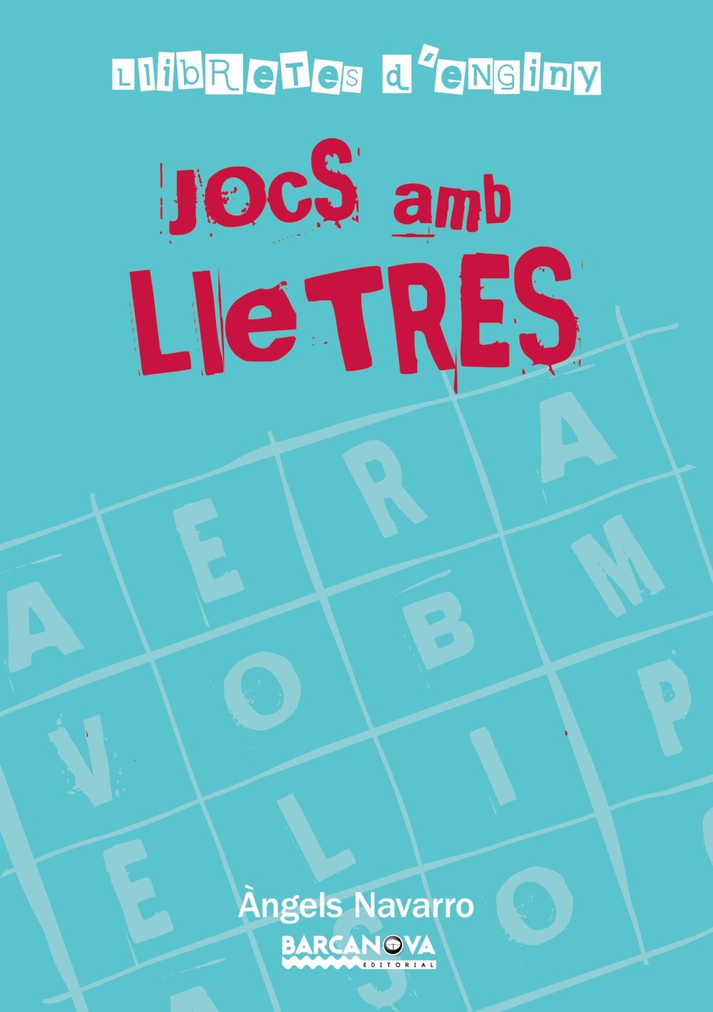Llibretes d ' enginy. Jocs amb lletres (Llibres Infantils I Juvenils - Club) Books