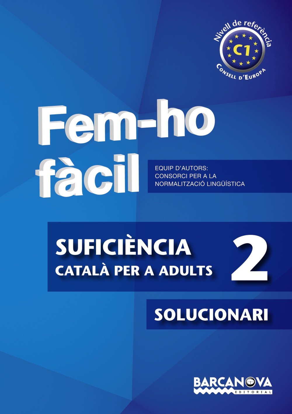 Fem-ho fàcil. Suficiència 2. C1. Solucionari book