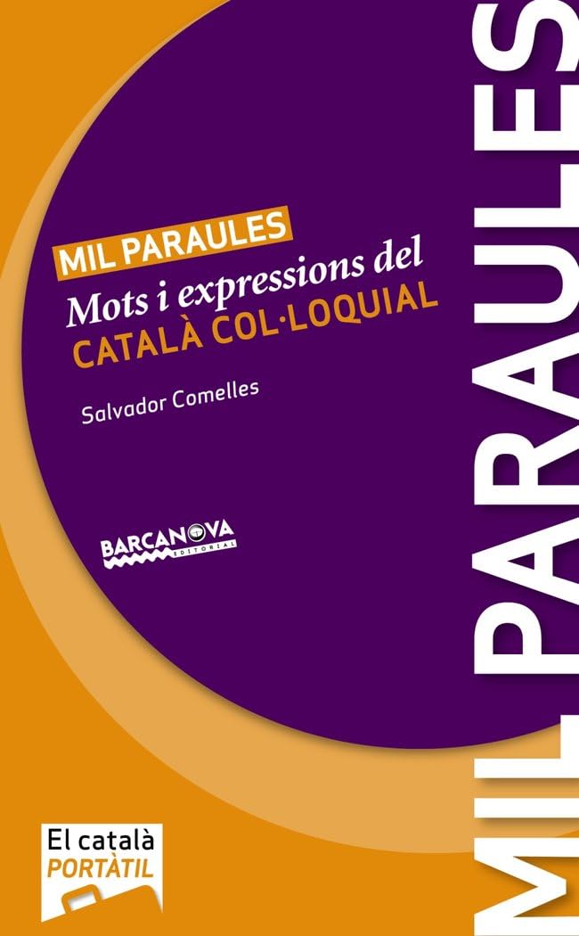 Mil paraules, Català Per A Adults 1, (Catalunya, Illes Balears). Llibre de l'alumne : Mots i expressions del català col·loquial (Català per adults) Study Guides