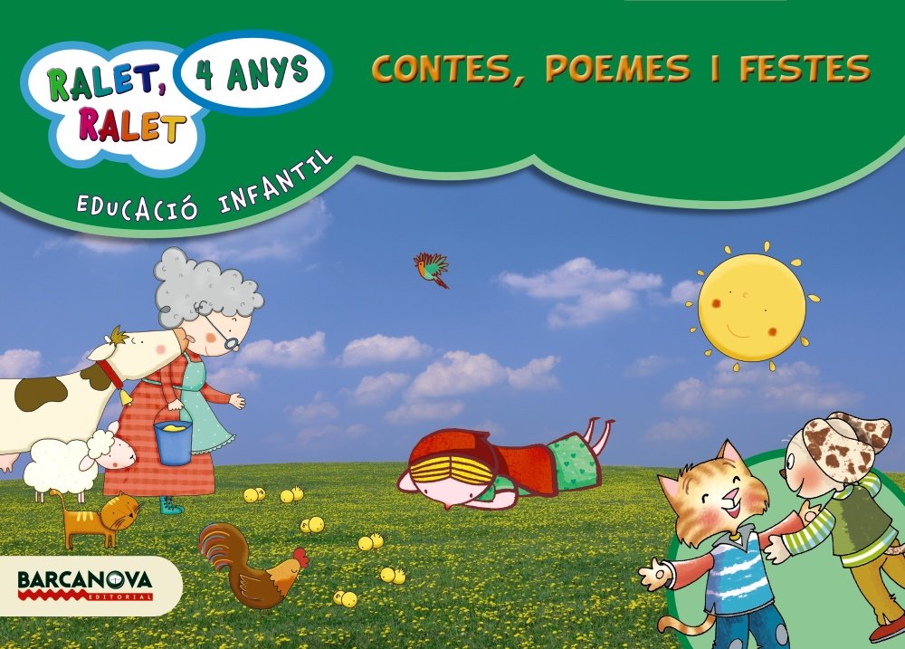 Ralet, ralet, Contes, poemes i festes, Educació Infantil, 4 anys (Catalunya, Illes Balears). Carpeta de l'alumne (Materials Educatius - Parvulari - 4 Anys) Books