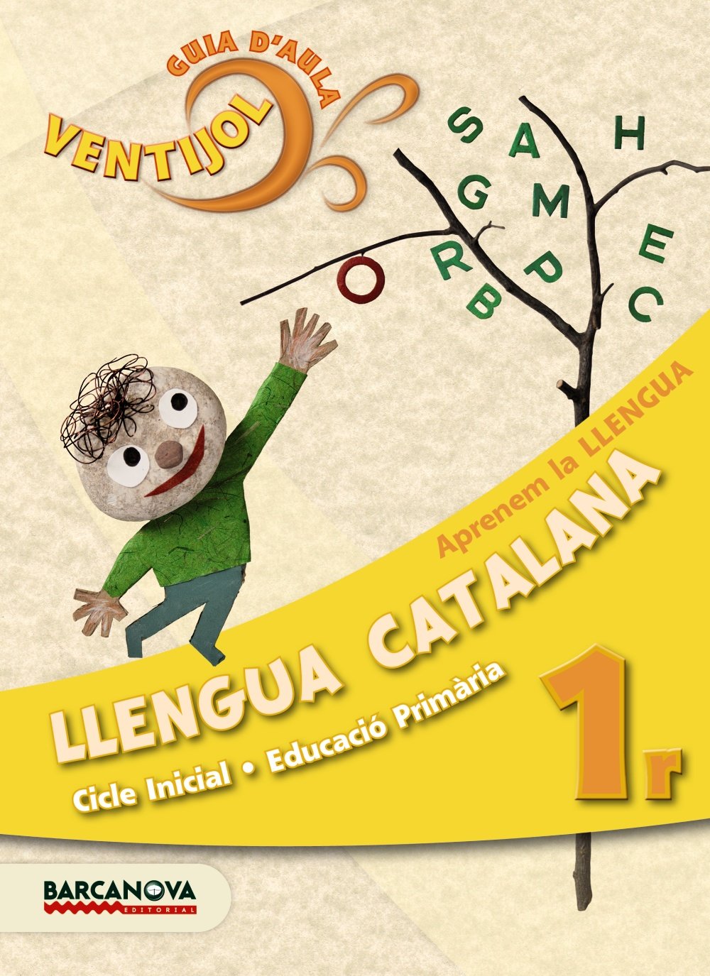 Ventijol 1 CI. Aprenem la llengua. Guia d ' aula Books