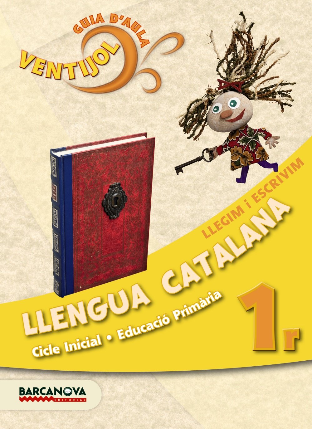 Ventijol 1 CI. Llegim i escrivim. Guia d ' aula Books