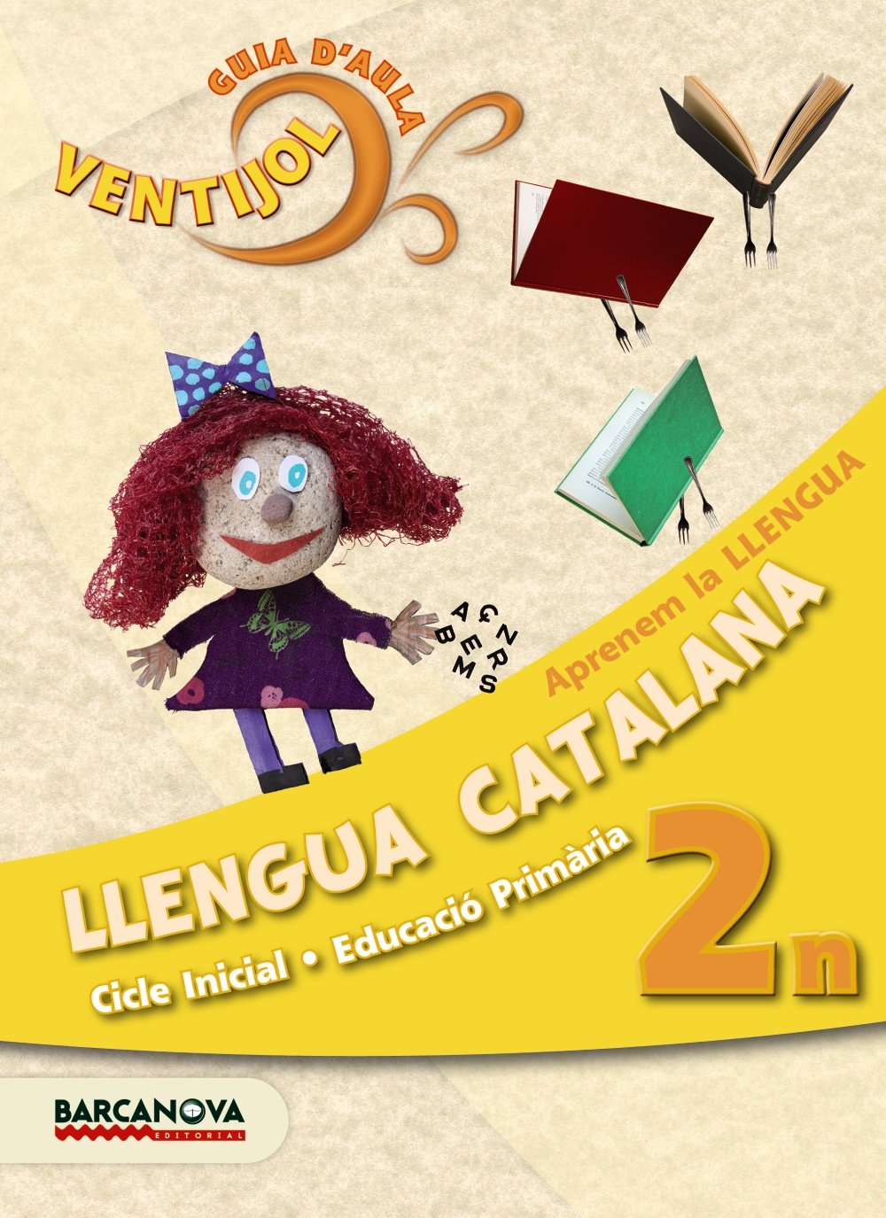 Ventijol 2 CI. Aprenem la llengua. Guia d ' aula Books