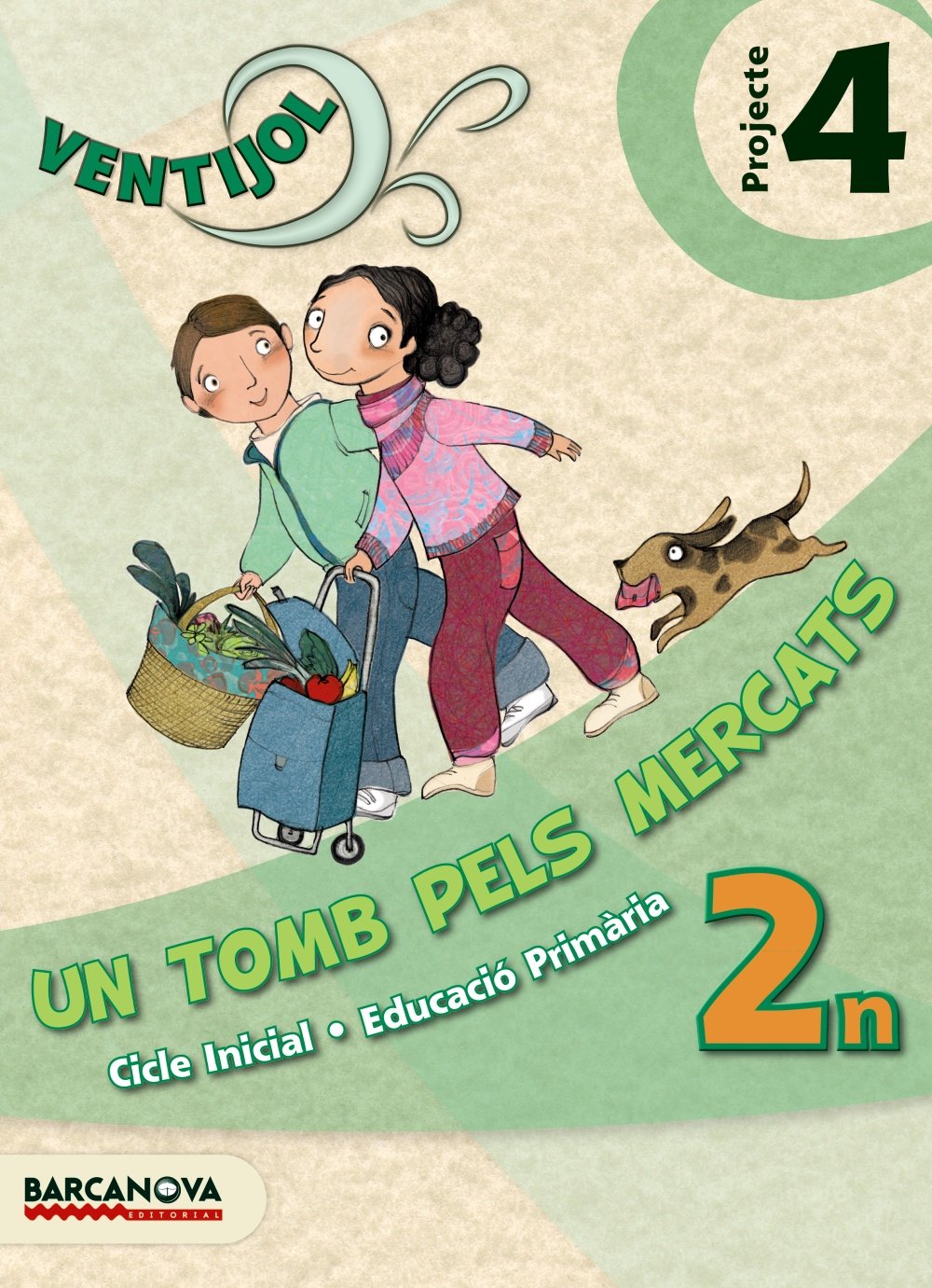 Projecte 4 CI, Ventijol, Un tomb pels mercats, 2 Educació Primària (Catalunya, Illes Balears) Books