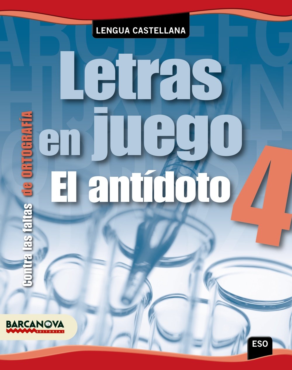 Letras en juego 4, 4 ESO (Catalunya, Illes Balears) (Materials Educatius - Material Complementari Eso) Books