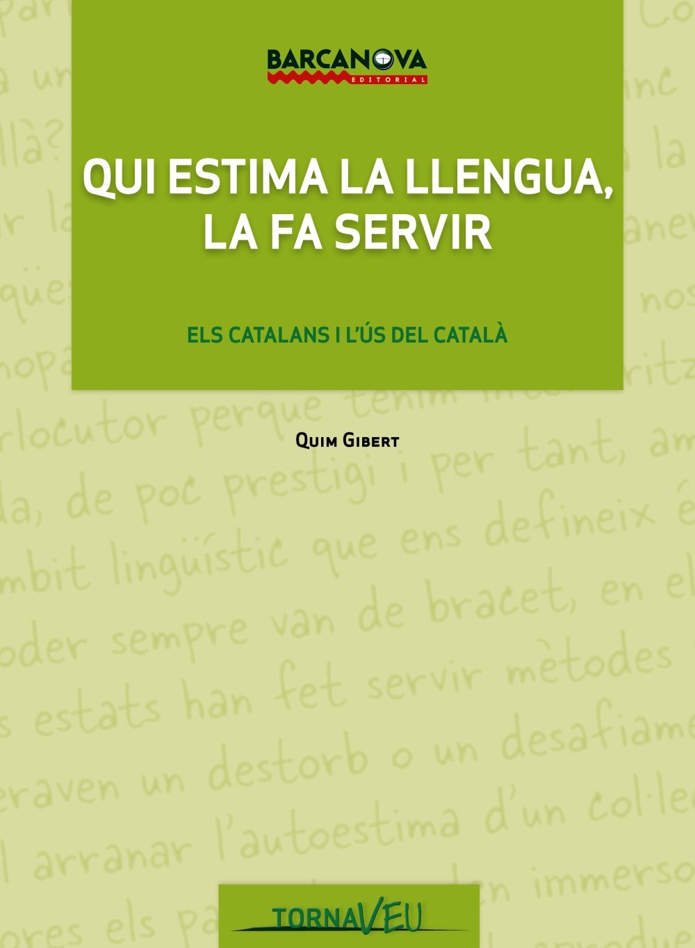 Qui estima la llengua, la fa servir, Català Per A Adults, B1 Elemental. (Todas las autonomías) book