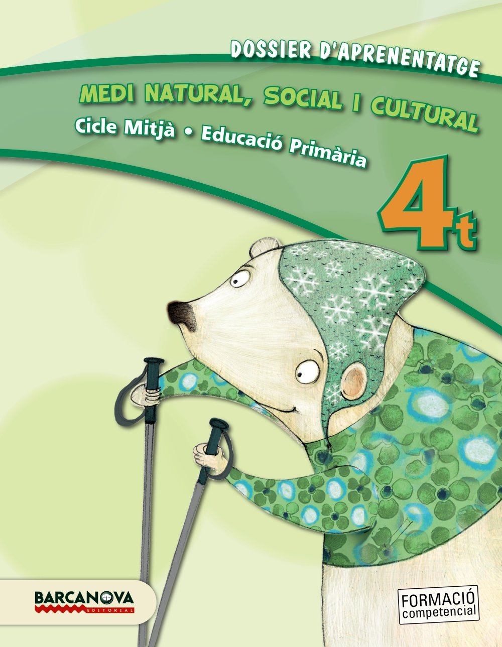 Medi natural, social i cultural 4t CM. Dossier d ' aprenentatge (Materials Educatius - Cicle Mitjà - Coneixement del medi natural) Learning & Reference
